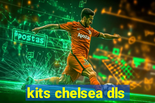kits chelsea dls